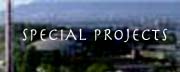 Special Projects